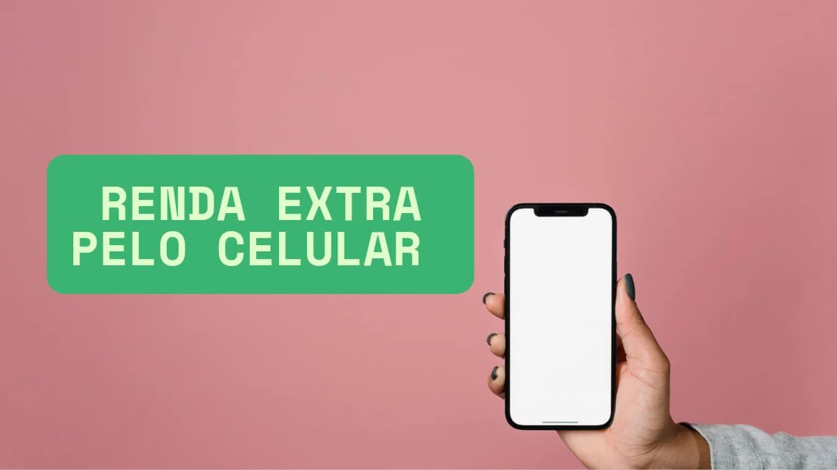 Descubra as melhores formas de renda extra pelo celular em 2025