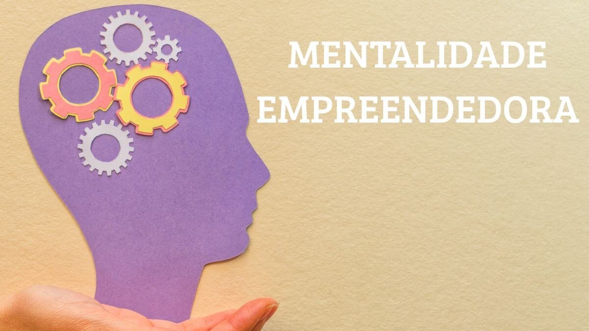 mentalidade empreendedora